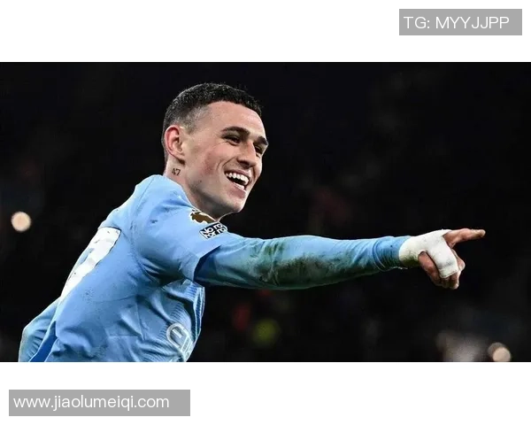 福登的崛起之路：从青训新星到英超顶级球员的华丽转身