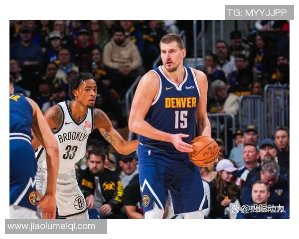 雷霆与篮网常规赛激战回顾球员表现与战术分析全解析 雷霆与篮网常规赛激战回顾球员表现与战术分析全解析