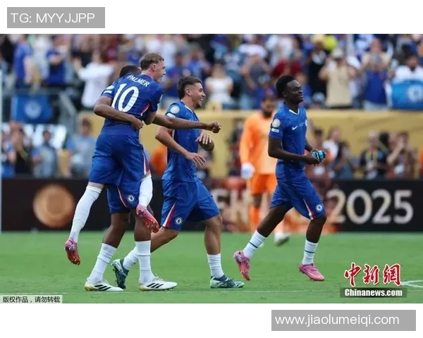 切尔西与巴黎圣日耳曼的巅峰对决揭示足球的魅力与激情 切尔西与巴黎圣日耳曼的巅峰对决揭示足球的魅力与激情