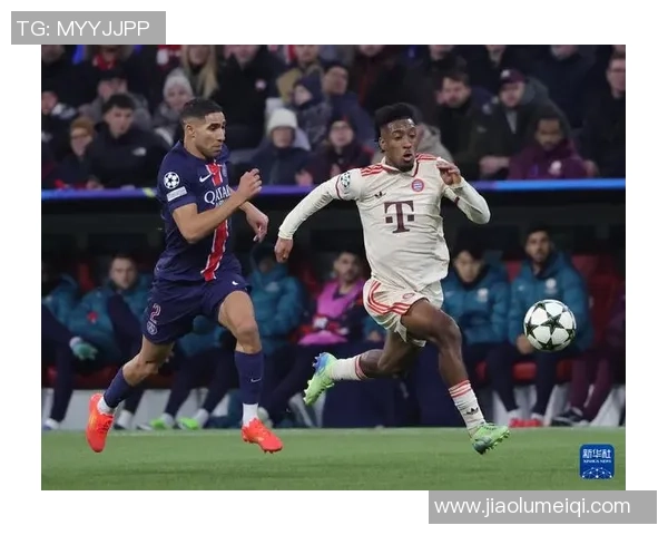 拜仁慕尼黑对阵巴黎圣日耳曼精彩直播全程回顾与分析 拜仁慕尼黑对阵巴黎圣日耳曼精彩直播全程回顾与分析